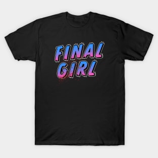 The Final Girl T-Shirt